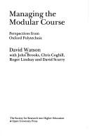 Managing the modular course : perspectives from Oxford Polytechnic