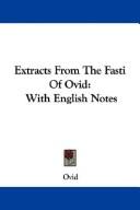 Cover of: Extracts From The Fasti Of Ovid: With English Notes