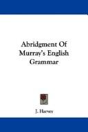 Cover of: Abridgment Of Murray's English Grammar