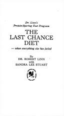 Cover of: The Last Chance Diet by Robert Linn, Sandra Lee Stuart