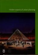 Hidden aspects of urban planning : surface and underground development