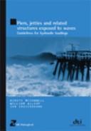 Piers, jetties and related structures exposed to waves : guidelines for hydraulic loadings