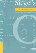 Cover of: Siegel's Corporations: Essay and Multiple-Choice Questions & Answers