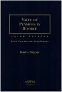 Value of Pensions in Divorce: Cumulative Supplement Marvin Snyder