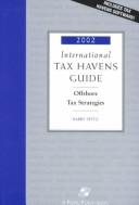 Cover of: 2002 International Tax Havens Guide: Offshore Tax Strategies