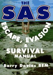 Cover of: The SAS escape, evasion, and survival manual
