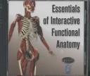 Essentials of Interactive Functional Anatomy by Human Kinetics