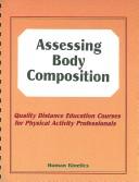 Cover of: Assessing Body Composition