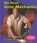 We Need Auto Mechanics by Helen Frost