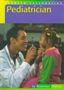 Cover of: Pediatrician (Career Exploration)