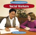 Social Workers (Community Helpers) by Mary Firestone