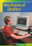 Cover of: Mechanical Drafter (Career Exploration)