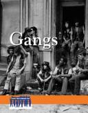 Cover of: Gangs (Issues That Concern You)