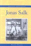 Cover of: Jonas Salk (Inventors and Creators)