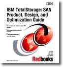 Cover of: IBM Totalstorage: San Product, Design, And Optimization Guide