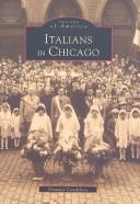 Cover of: Italians In Chicago, IL by Betty Carlson Kay & Gary Jack Barwick