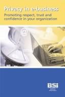 Privacy in e-business : promoting respect, trust and confidence in your organization