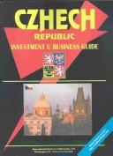 Cover of: Czech Republic: Investment & Business Guide