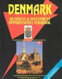 Cover of: Denmark: Business & Investment Opportunities Yearbook