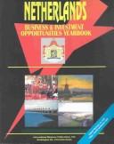 Cover of: Netherlands: Business & Investment Opportunities Yearbook