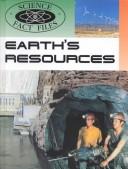 Cover of: Earth's Resources (Science Fact Files)