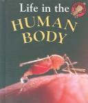Cover of: Life in the Human Body (Microhabitats)