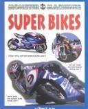 Cover of: Super Bikes (Monster Machines)