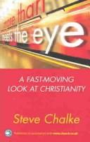 More than meets the eye : a fast-moving look at Christianity