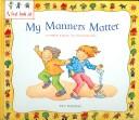 My manners matter : a first look at politeness