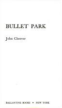 Cover of: Bullet Park by John Cheever