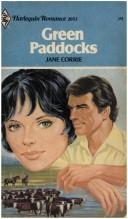 Cover of: Green Paddocks: Harlequin Romance - 2053