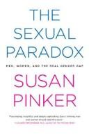 Cover of: The Sexual Paradox: Men, Women and the Real Gender Gap