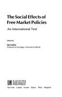 The Social effects of free market policies : an international text