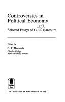 Controversies in political economy : selected essays of G.C. Harcourt