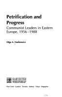 Petrification and progress : Communist leaders in Eastern Europe, 1956-1988