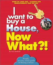 Cover of: I want to buy a house, now what?