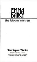 Cover of: The Falcon's Mistress