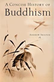 Cover of: A Concise History of Buddhism by Andrew Skilton