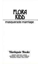 Masquerade Marriage by Flora Kidd