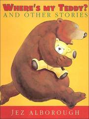 Cover of: Where's My Teddy? And Other Stories