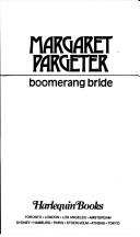 Boomerang Bride by Margaret Pargeter