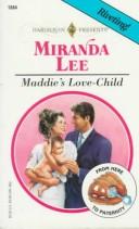 Cover of: Maddie's Love - Child (From Here to Paternity)