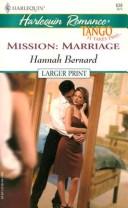 Cover of: Mission: Marriage (Harlequin Large Print (Numbered Paperback))