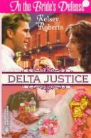 Cover of: In the Bride's Defense (Delta Justice, Book 4)