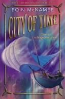 Cover of: City of Time by Eoin Mcnamee