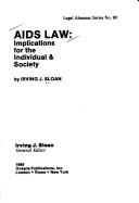 Cover of: AIDS Law by Irving J. Sloan