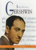 Cover of: Introducing Gershwin (Famous Composers Series)