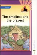The smallest and the bravest