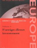 Cover of: Foreign Direct Investment (Impact on Trade and Investment, Subseries 4 : Impact on Trade and Investment, Volume 1)