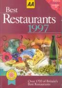 Cover of: Aa Best Restaurants 1997 (Aa Best Restaurants in Britain)